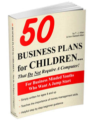 50 Business Plans For Children… That Do Not Require A Computer!
